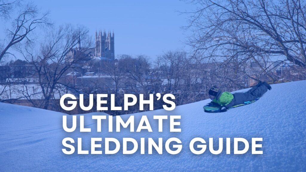 Guelph’s Ultimate Sledding Guide: Top 5 Sledding Hills